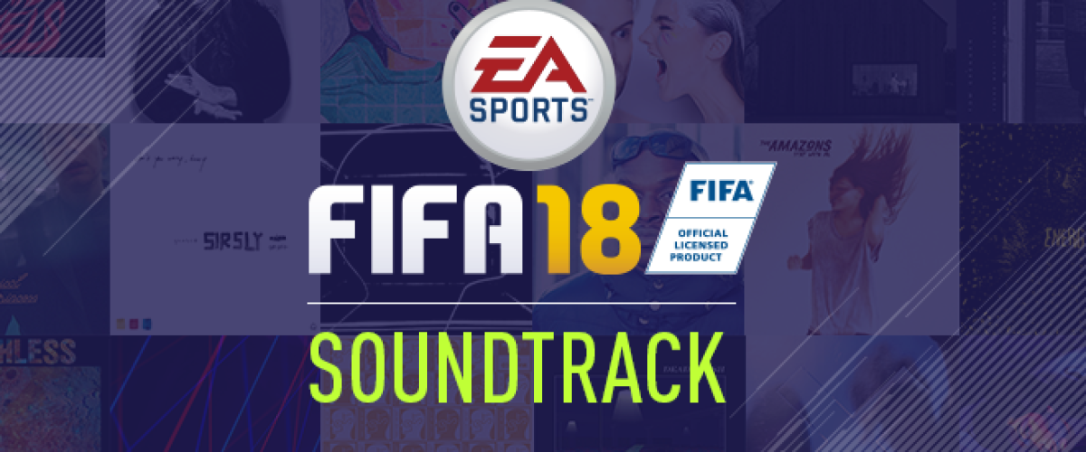 Fifa 18 soundtracks